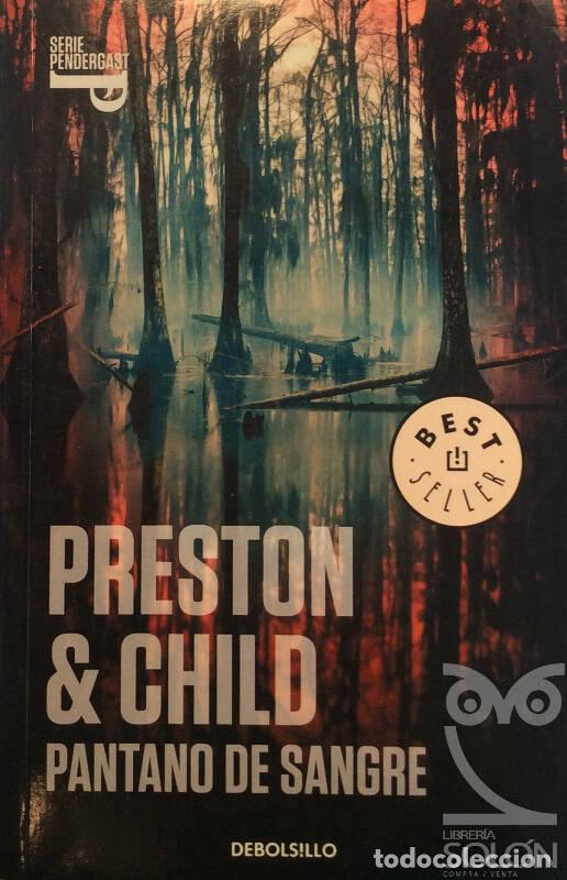 Libros: Pantano de sangre - Douglas Preston / Lincoln Child - Foto 1