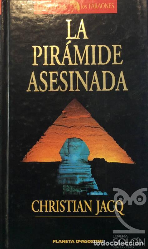 Libros: La pir&aacute;mide asesinada - Christian Jacq - Foto 1