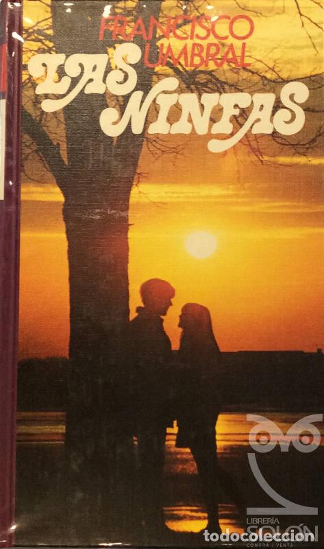 Libros: Las ninfas - Francisco Umbral - Foto 1