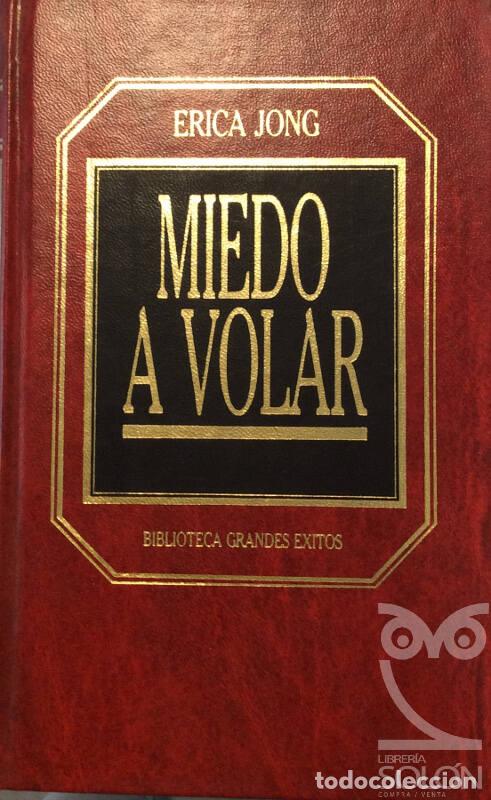 Libros: Miedo a volar - Erica Jong - Foto 1