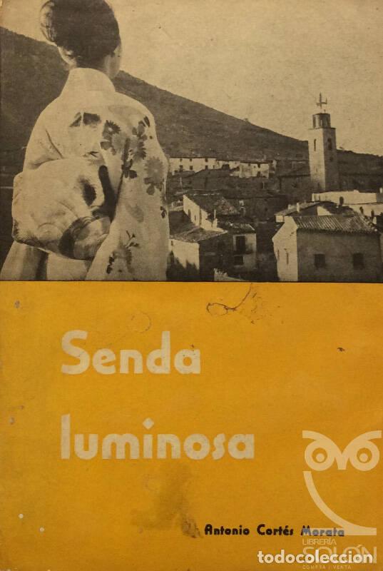Libros: Senda luminosa - Antonio Cort&eacute;s Morata - Foto 1