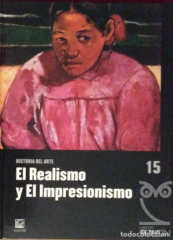Libros: El realismo y el impresionismo - Aa. Vv. - Foto 1