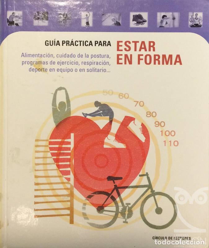 Libros: Gu&iacute;a pr&aacute;ctica para estar en forma - Aa. Vv. - Foto 1