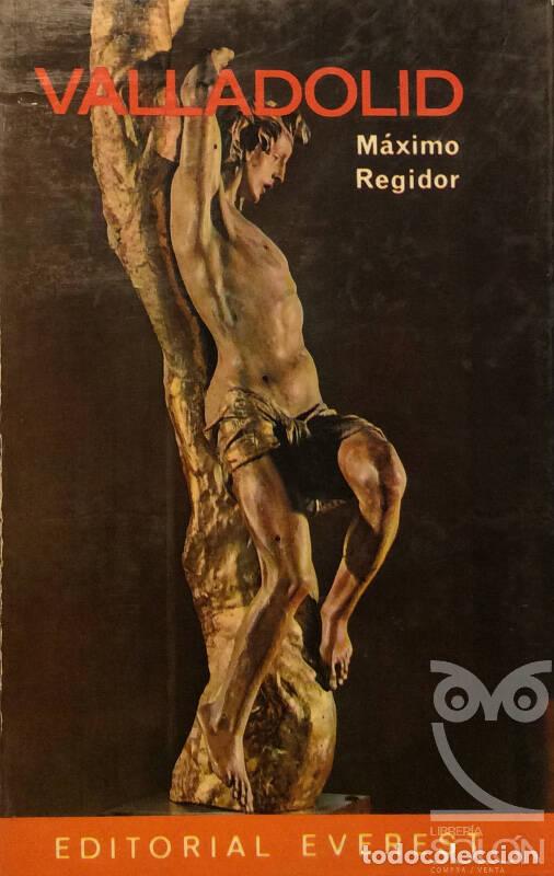 Libros: Valladolid - M&aacute;ximo Regidor - Foto 1