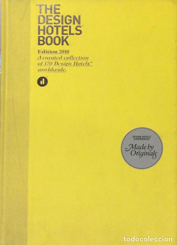 Libros: The Design Hotels Book - Varios Autores - Foto 1