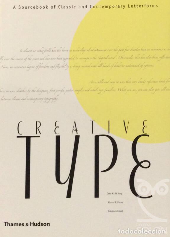 Libros: Creative Type - Cees de Jong/Alston W. Purvis/Friedrich Friedl - Foto 1