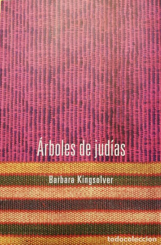 Libros: &Aacute;rboles de jud&iacute;as - Barbara Kingsolver - Foto 1