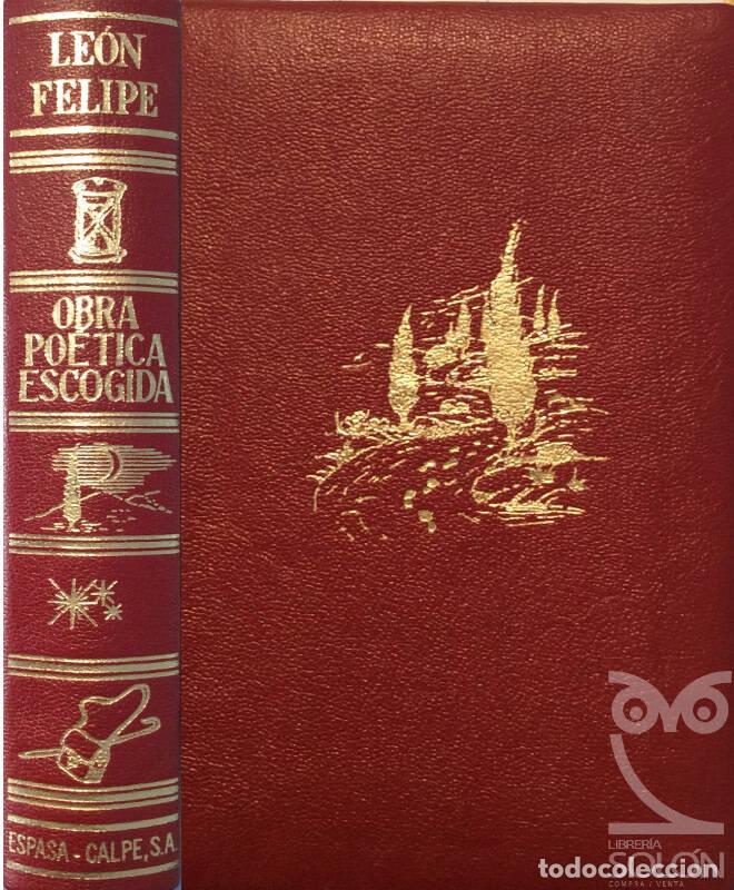 Libros: Obra po&eacute;tica escogida - Le&oacute;n Felipe - Foto 1