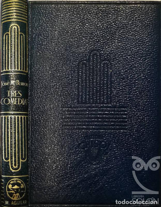 Libros: Tres comedias - Jos&eacute; M&ordf; Pem&aacute;n - Foto 1
