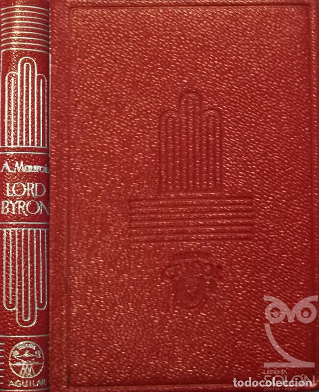 Libros: Lord Bryon - Andre Maurois - Foto 1
