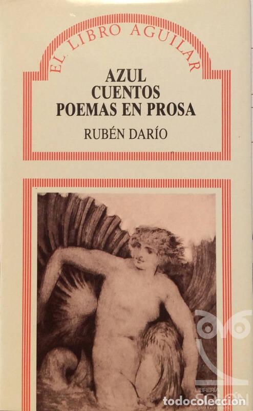 Libros: Azul/Cuentos/Poemas en prosa - Rub&eacute;n Dar&iacute;o - Foto 1