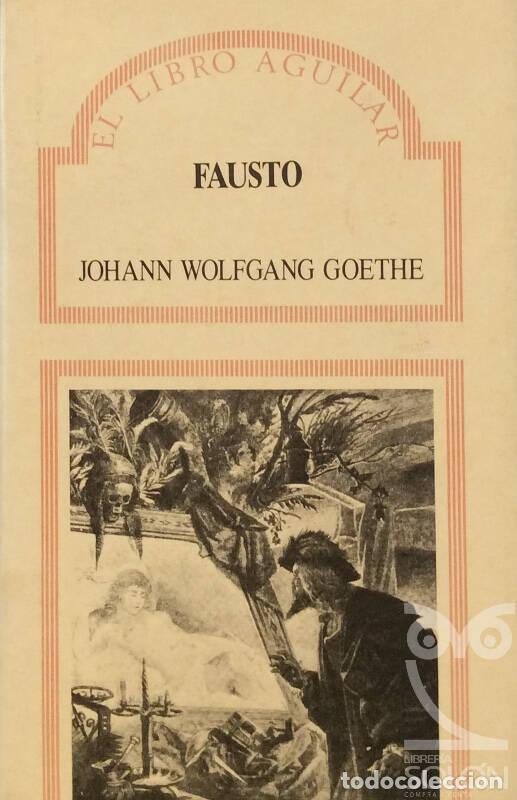 Libros: Fausto - Johann W. Goethe - Foto 1