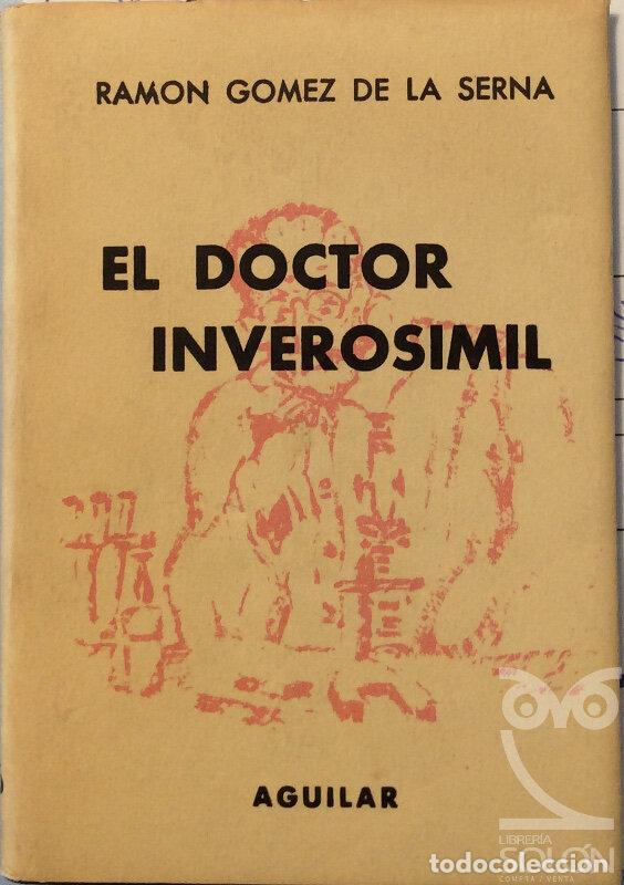 Libros: El doctor inveros&iacute;mil - Ram&oacute;n G&oacute;mez de la Serna - Foto 1