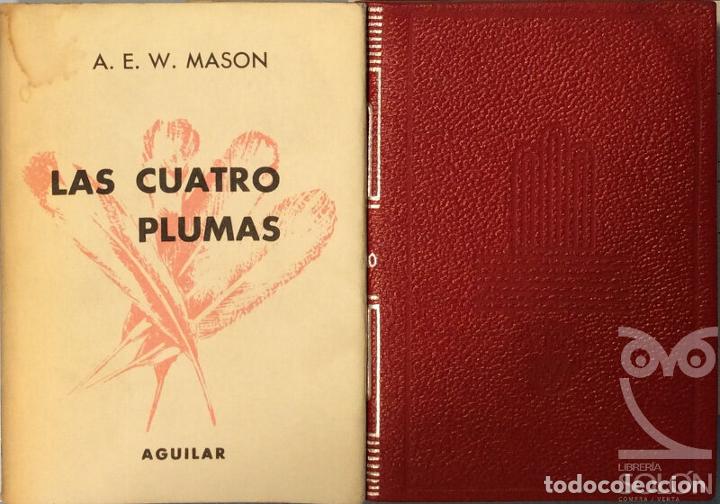Libros: Las cuatro plumas - A. E. W. Mason - Foto 1