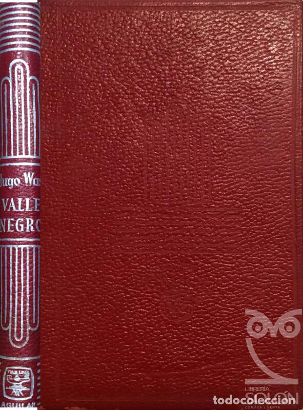 Libros: Valle Negro - Hugo Wast - Foto 1