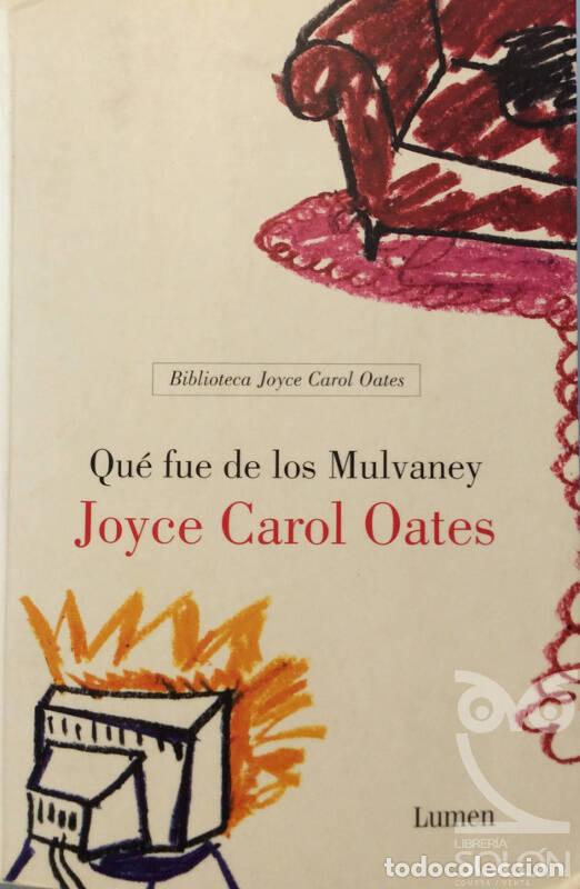 Libros: Qu&eacute; fue de los Mulvaney - Joyce Carol Oates - Foto 1