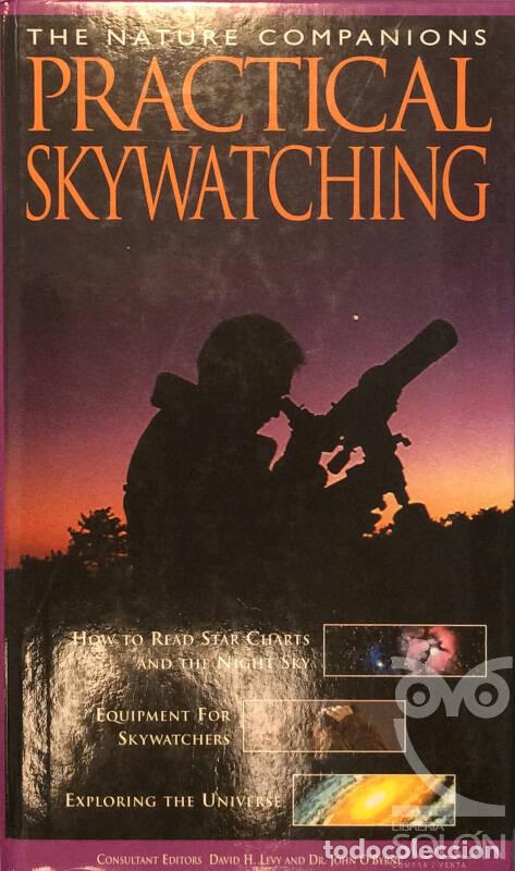 Libros: Practical Skywatching - David H. Levy / John OByrne (Editores) - Foto 1