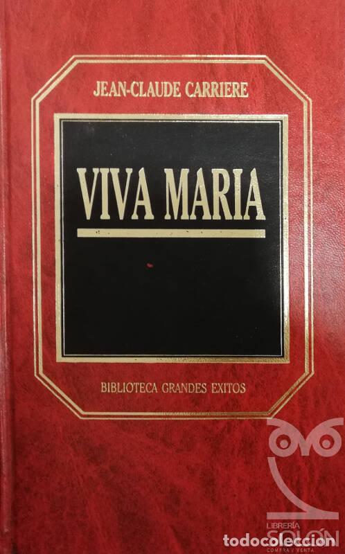 Libros: Viva Mar&iacute;a - Jean-Claude Carriere - Foto 1