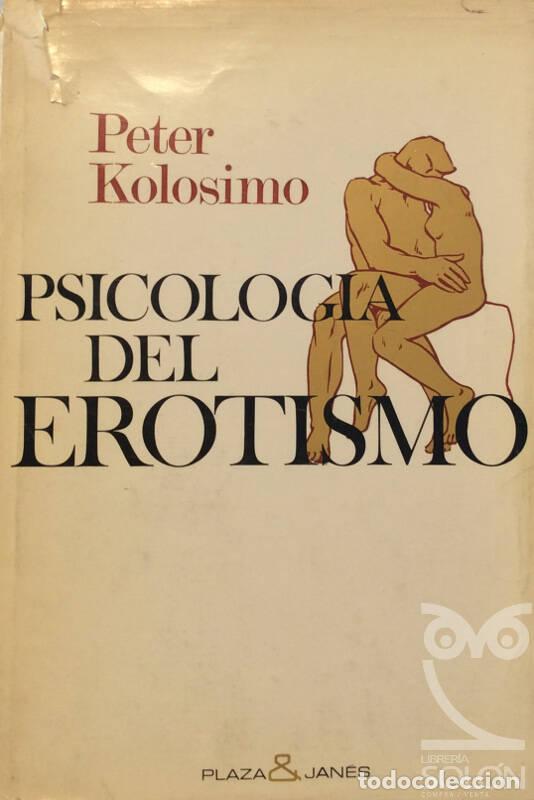 Libros: Psicolog&iacute;a del erotismo - Peter Kolosimo - Foto 1