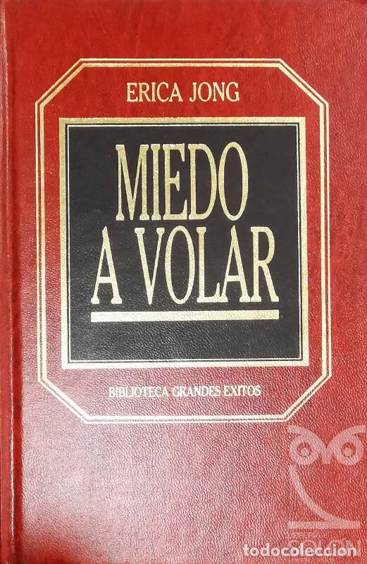 Libros: Miedo a volar - Erica Jong - Foto 1