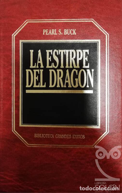 Libros: La estirpe del drag&oacute;n - Pearl S. Buck - Foto 1