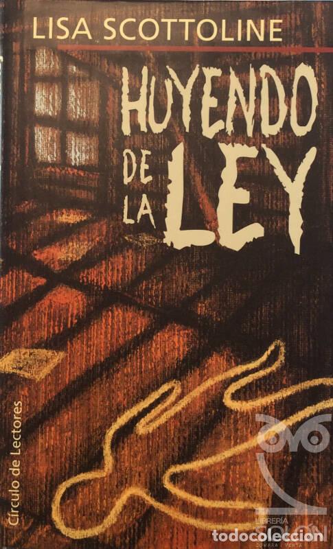 Libros: Huyendo de la ley - Lisa Scottoline - Foto 1
