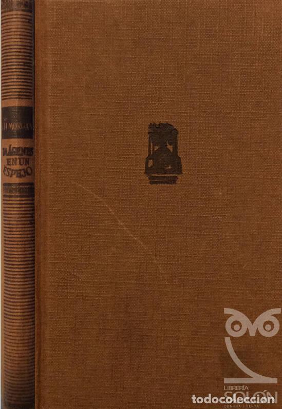 Libros: Im&aacute;genes en un espejo - Charles Morgan - Foto 1