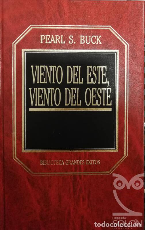 Libros: Viento del Este, viento del Oeste - Pearl S. Buck - Foto 1