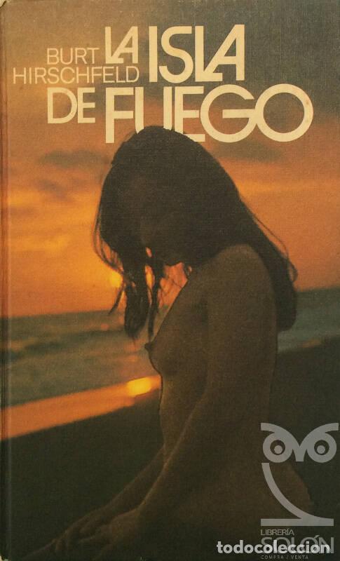 Libros: La isla de fuego - Burt Hirschfeld - Foto 1