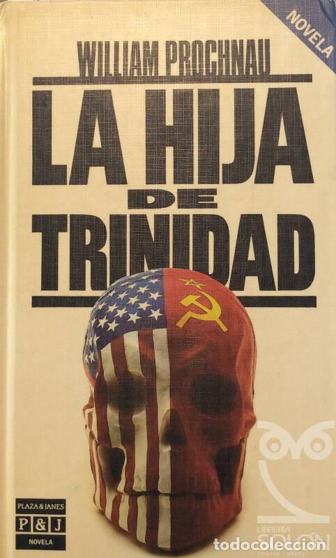 Libros: La hija de Trinidad - William Prochnau - Foto 1