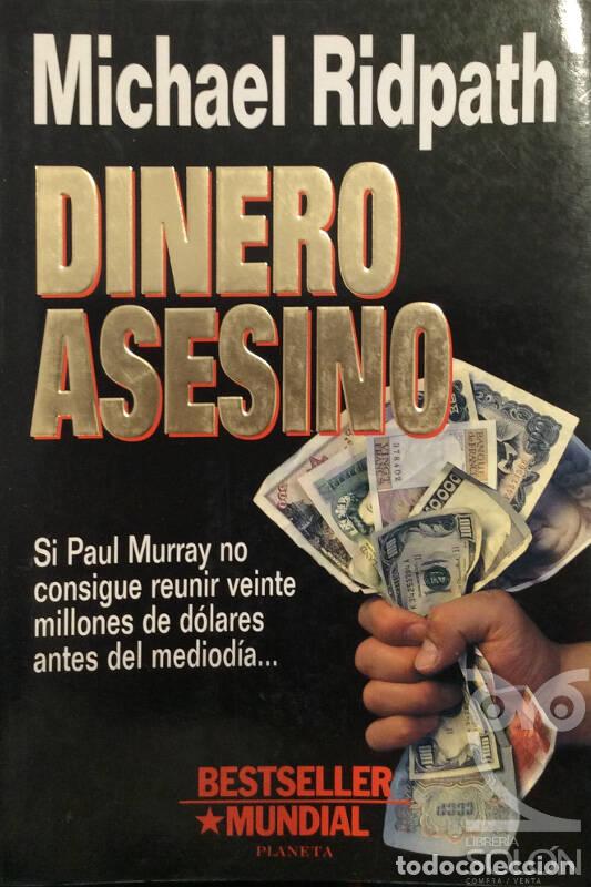 Libros: Dinero asesino - Michael Ridpath - Foto 1