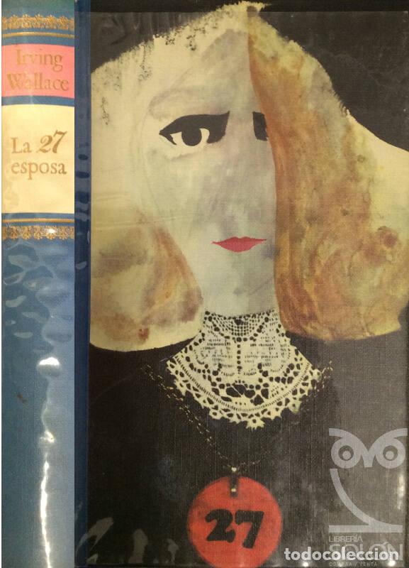 Libros: La 27 esposa - Irving Wallace - Foto 1