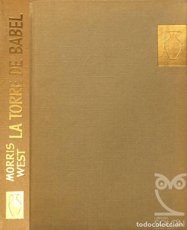 Libros: La torre de Babel - Morris West - Foto 1