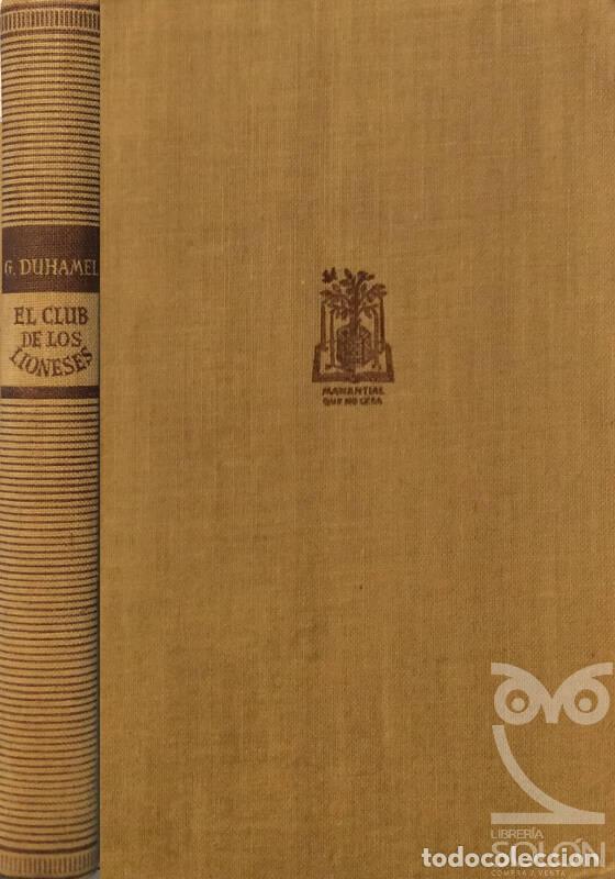 Libros: El club de los lioneses - Georges Duhamel - Foto 1