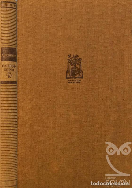 Libros: Calidoscopio en K - A. J. Cronin. - Foto 1