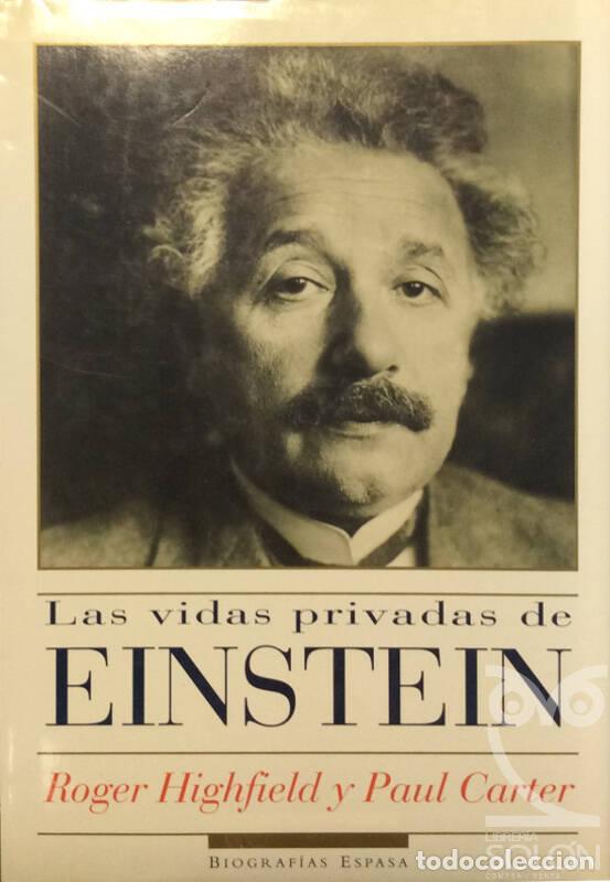 Libros: Las vidas privadas de Einstein - Roger Highfield / Paul Carter - Foto 1