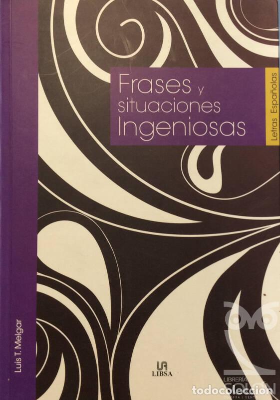 Libros: Frases y situaciones ingeniosas - Luis T. Melgar - Foto 1