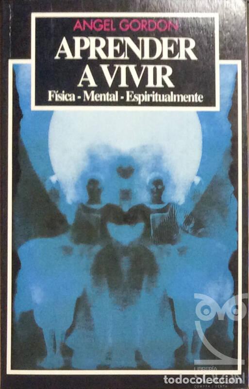 Libros: Aprender a vivir - &Aacute;ngel Gordon - Foto 1