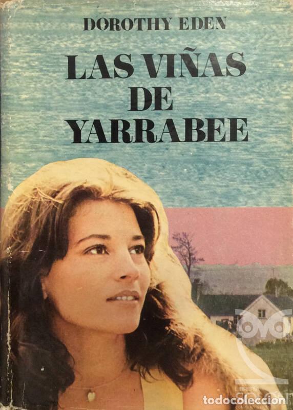 Libros: Las vi&ntilde;as de Yarrabee - Dorothy Eden - Foto 1