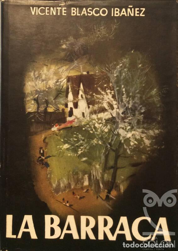 Libros: La barraca - Vicente Blasco Iba&ntilde;ez - Foto 1