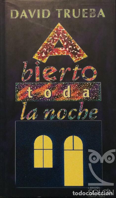 Libros: Abierto toda la noche - David Trueba - Foto 1