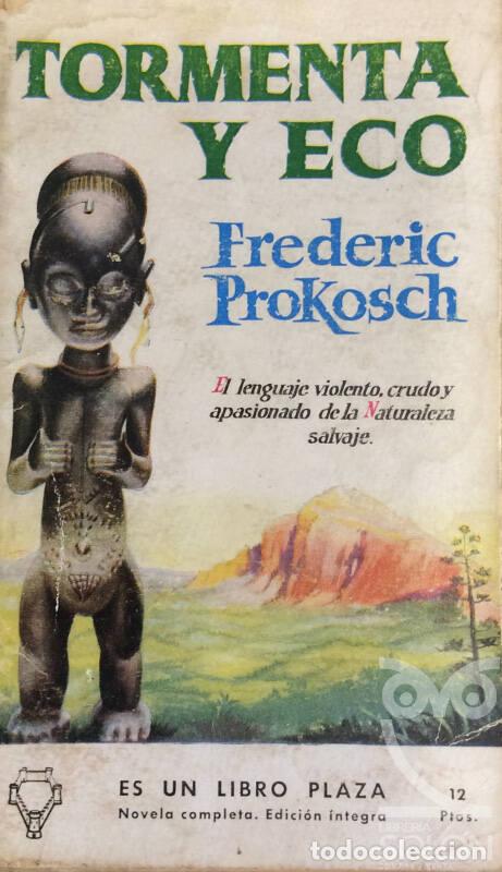 Libros: Tormenta y eco - Frederick Prokosch - Foto 1