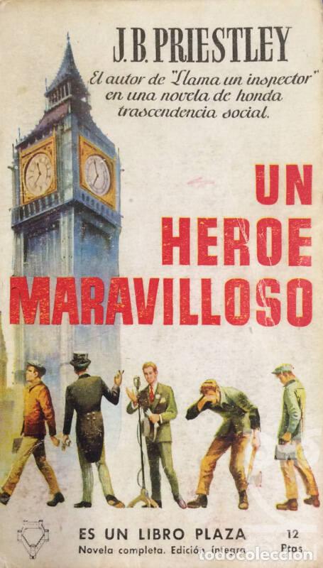 Libros: Un h&eacute;roe maravilloso - J. B. Priestley - Foto 1