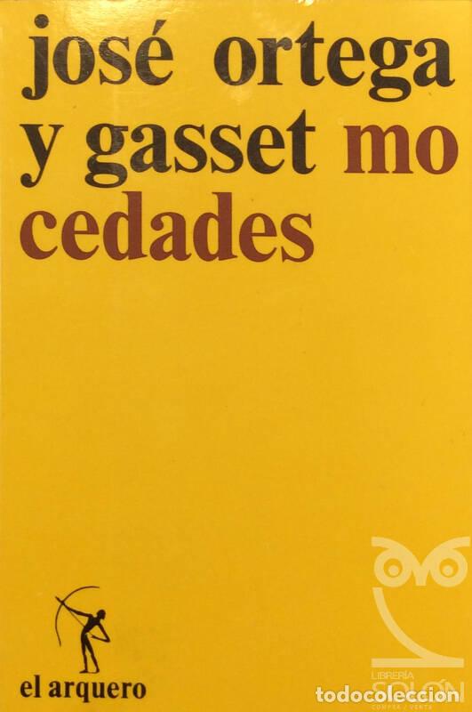 Libros: Mocedades - Jos&eacute; Ortega y Gasset - Foto 1