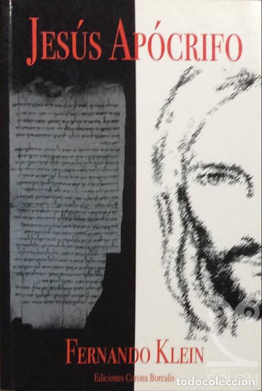 Libros: Jes&uacute;s ap&oacute;crifo - Fernando Klein - Foto 1