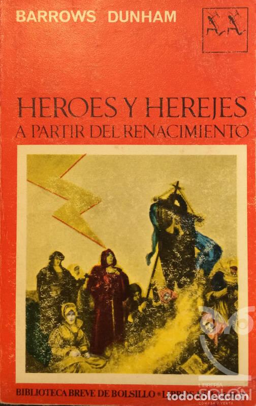 Libros: H&eacute;roes y herejes a partir del Renacimiento - Tomo II - Barrows Dunham - Foto 1