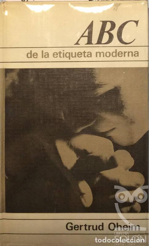 Libros: ABC de la etiqueta moderna - Gertrud Oheim - Foto 1