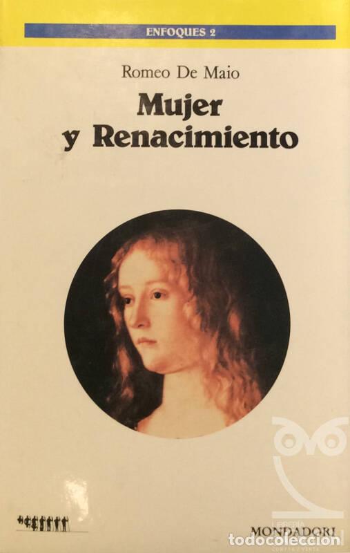 Libros: Mujer y Renacimiento - Romeo De Maio - Foto 1