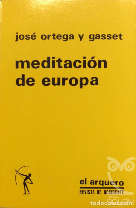 Libros: Meditaci&oacute;n de Europa - Jos&eacute; Ortega y Gasset - Foto 1