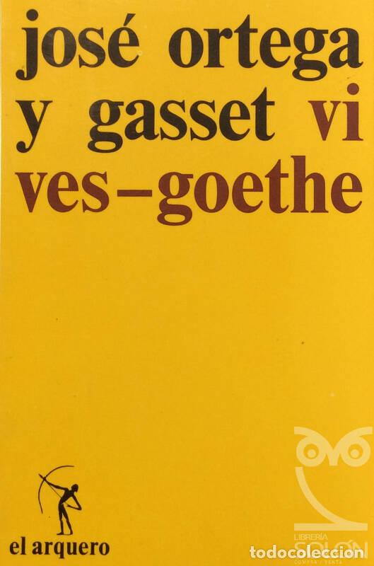 Libros: Vives-Goethe - Jos&eacute; Ortega y Gasset - Foto 1